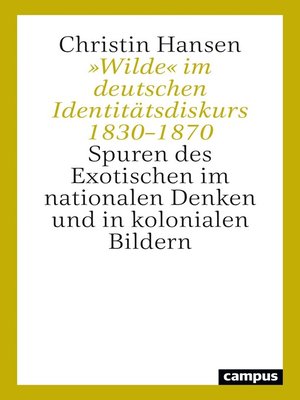 cover image of »Wilde« im deutschen Identitätsdiskurs 1830–1870